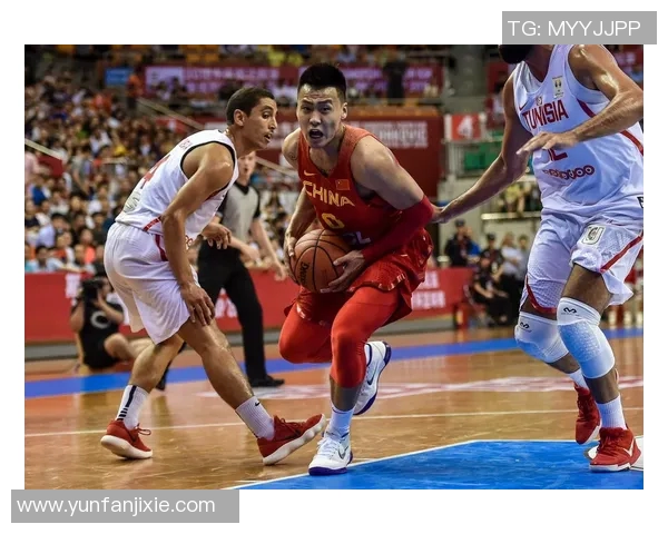 中国对阵突尼斯篮球直播精彩瞬间全程回顾与分析 中国对阵突尼斯篮球直播精彩瞬间全程回顾与分析